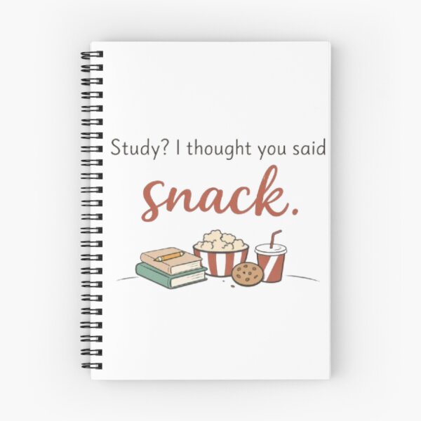 Item preview, Study? I Thought You Said Snack – Funny Student Minimal Quote Design designed and sold by Sanika arts .
