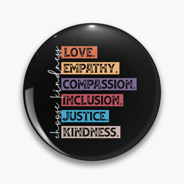 Item preview, Choose Kindness Love Empathy Compassion Inclusion designed and sold by Retr0Tshirts.