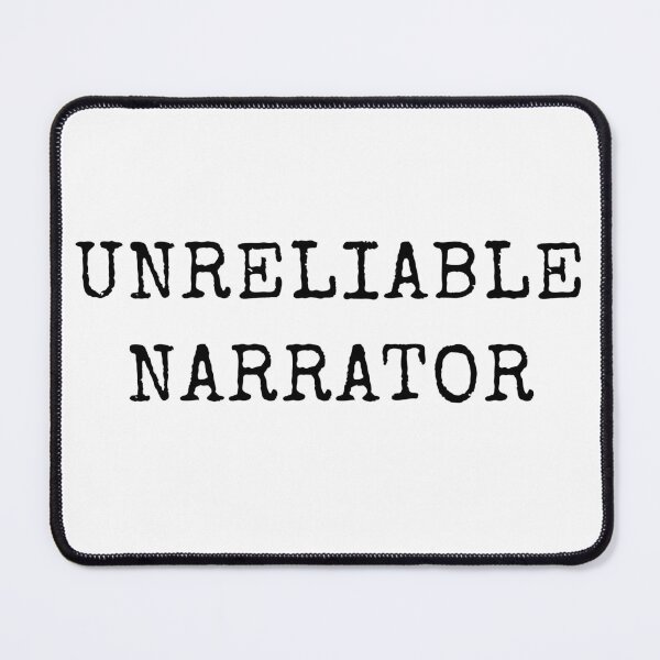 Item preview, Unreliable Narrator designed and sold by Kindred & Thistle.
