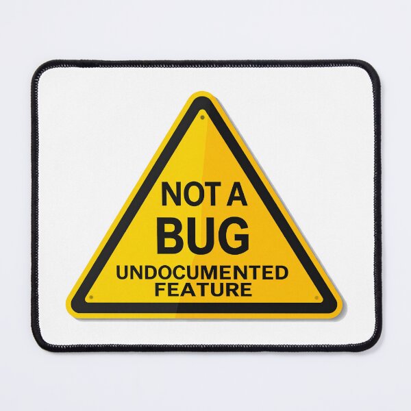 Item preview, Not a Bug, It's an Undocumented Feature - Programmer Humor designed and sold by NullPointerArt.