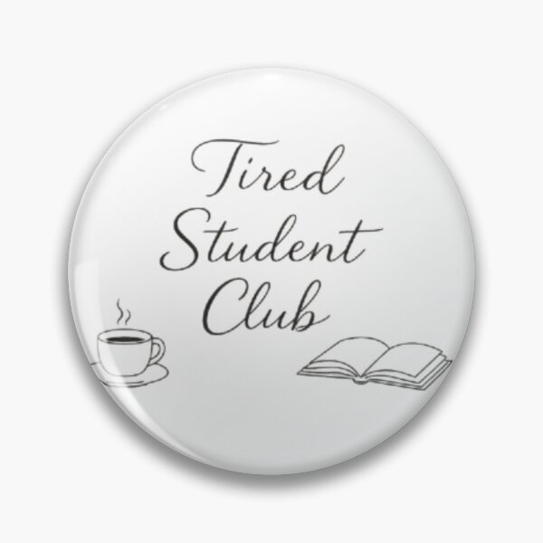 Item preview, Tired Student Club Minimal Aesthetic Design | Cute Study Humor Quote designed and sold by Sanika arts .
