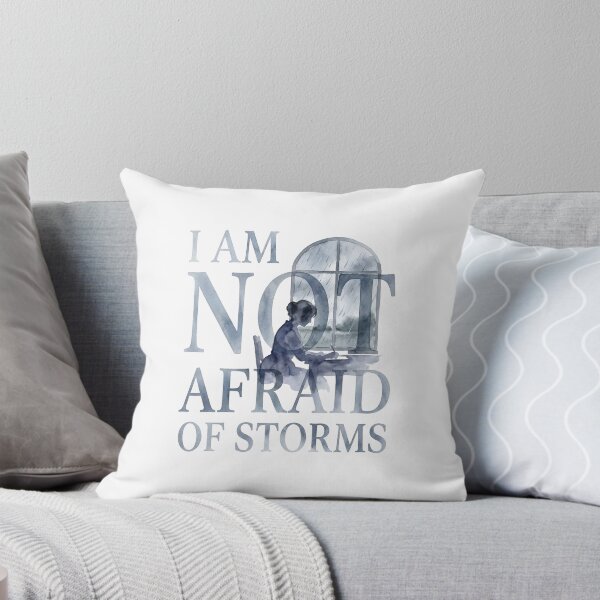 Item preview, I Am Not Afraid Of Storms Little Women Jo March Quote designed and sold by Fenay Designs.