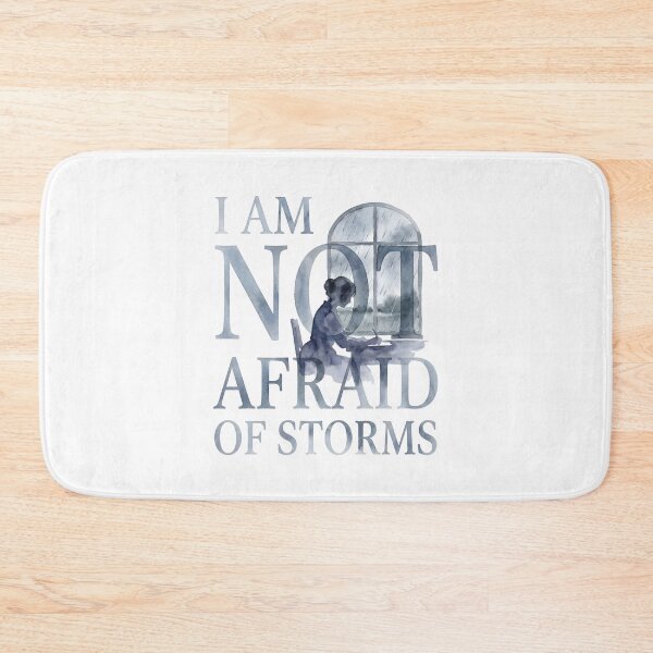 Item preview, I Am Not Afraid Of Storms Little Women Jo March Quote designed and sold by Fenay Designs.