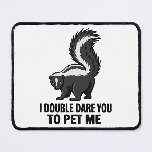 Item preview, I Double Dare You To Pet Me Striped Skunk designed and sold by Petzzz.