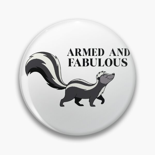 Item preview, Armed And Fabulous Confident Striped Skunk designed and sold by Petzzz.