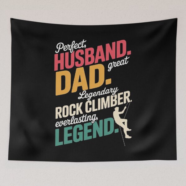 Item preview, Funny Rock Climber Dad Perfect Husband Legendary Rock Everlasting  designed and sold by BHMARTS.