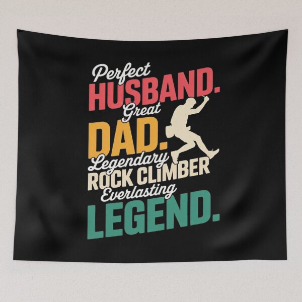 Item preview, Funny Rock Climber Dad Perfect Husband Legendary Rock Everlasting  designed and sold by BHMARTS.