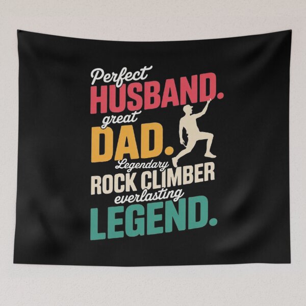 Item preview, Funny Rock Climber Dad Perfect Husband Legendary Rock Everlasting  designed and sold by BHMARTS.