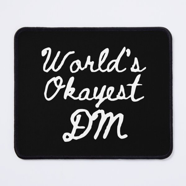 Item preview, World's Okayest DM designed and sold by SWETA HALDER.