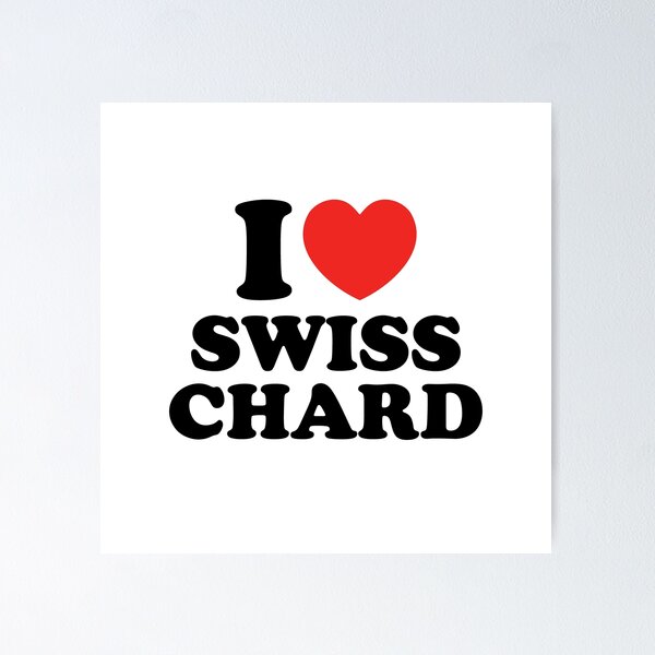 Item preview, I Love Swiss Chard designed and sold by shitpostee.