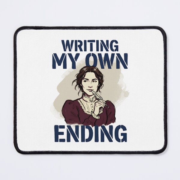 Item preview, Little Women Writing My Own Ending Jo March designed and sold by Fenay Designs.