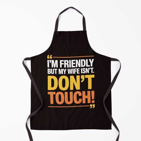 Item preview, I'm Friendly But My Wife Isn't Don't Touch – Sarcastic Love Humor designed and sold by Redgiant87x.