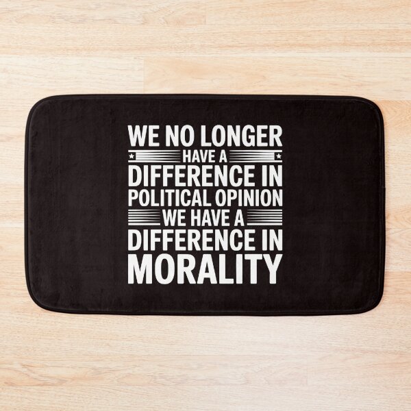 Item preview, We No Longer Have a Difference in Political Opinion in Political Opinion – Vintage Morality Quote designed and sold by Redgiant87x.