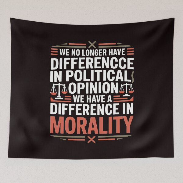 Item preview, We No Longer Have a Difference in Political Opinion in Political Opinion – Thoughtful Politics Quote designed and sold by Redgiant87x.