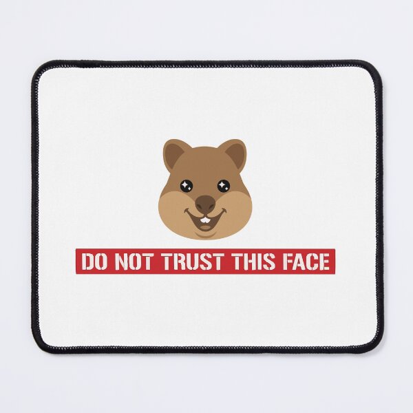 Item preview, Do Not Trust This Face Cute Evil Quokka designed and sold by Petzzz.