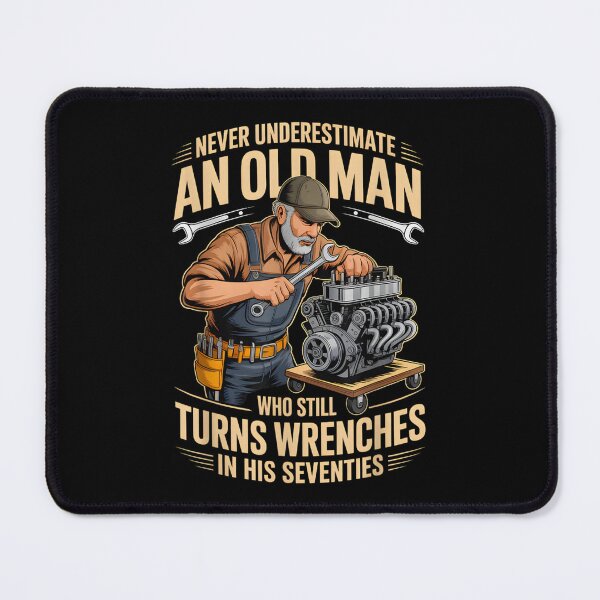 Item preview, Never Underestimate An Old Man Who Still Turns Wrenches In Seventies designed and sold by PonyRoniku.