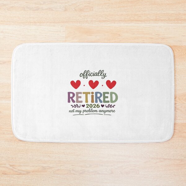Item preview, officially retired 2026 not my problem anymore,2026 Retirement designed and sold by CloudyPress.