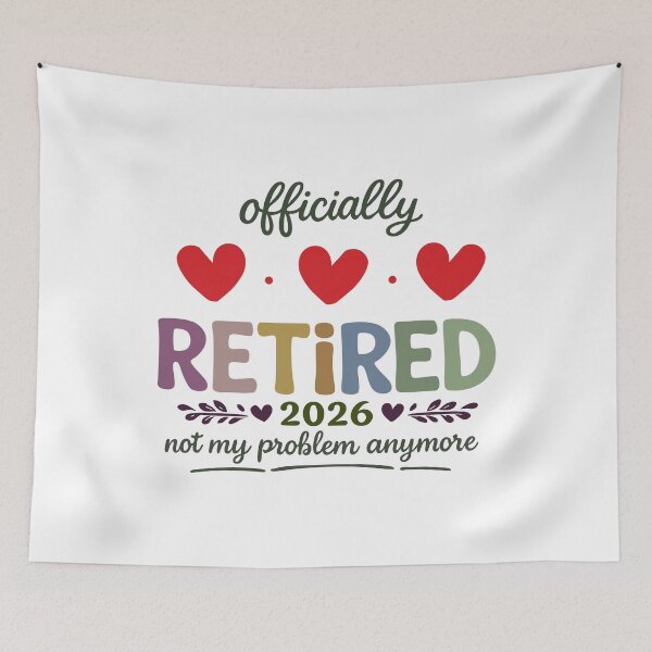Item preview, officially retired 2026 not my problem anymore,2026 Retirement designed and sold by CloudyPress.