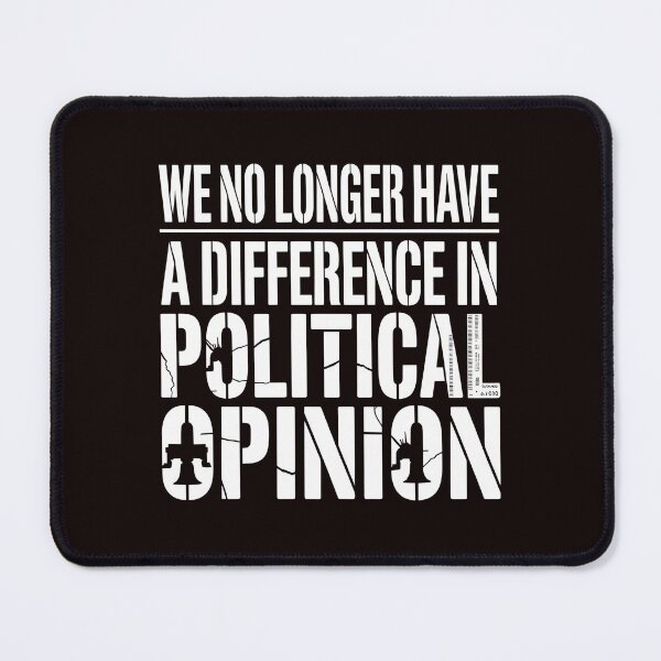 Item preview, We No Longer Have a Difference in Political Opinion in Political Opinion – Classic Vintage Politics Quote designed and sold by Redgiant87x.