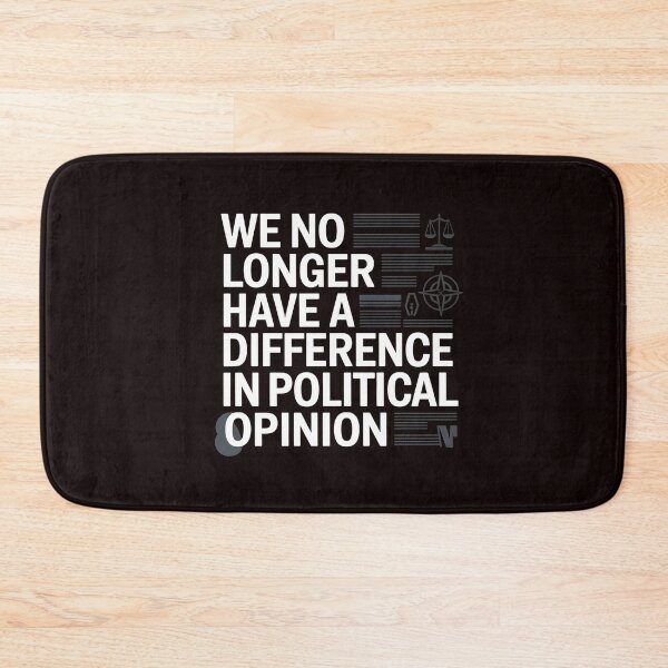 Item preview, We No Longer Have a Difference in Political Opinion in Political Opinion – Retro Morality Quote Design designed and sold by Redgiant87x.