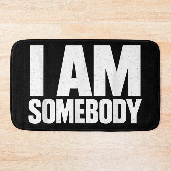 Item preview, I Am Somebody Inspirational Typography Motivational Quote Distressed Minimalist Text designed and sold by Altenpendinton.