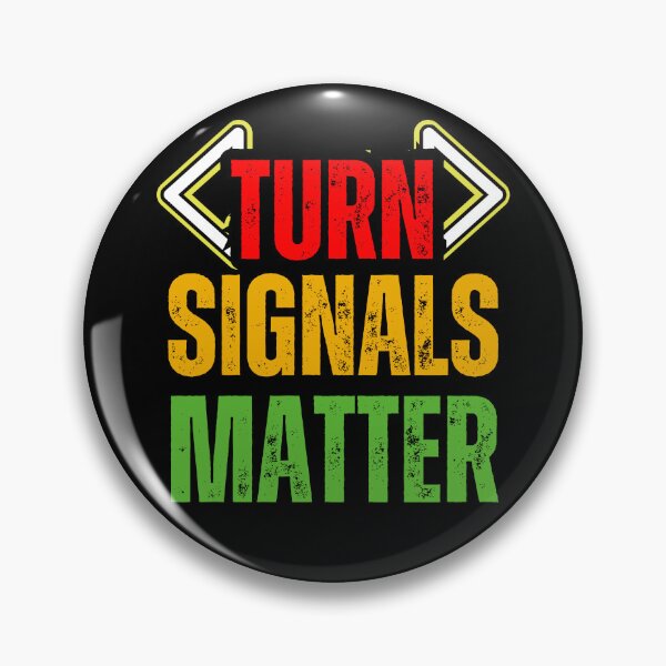 Item preview, Turn Signals Matter – Funny Driver Safety Distressed Red, Yellow & Green Text Design for Car Lovers & Road Awareness designed and sold by GFamilyC.