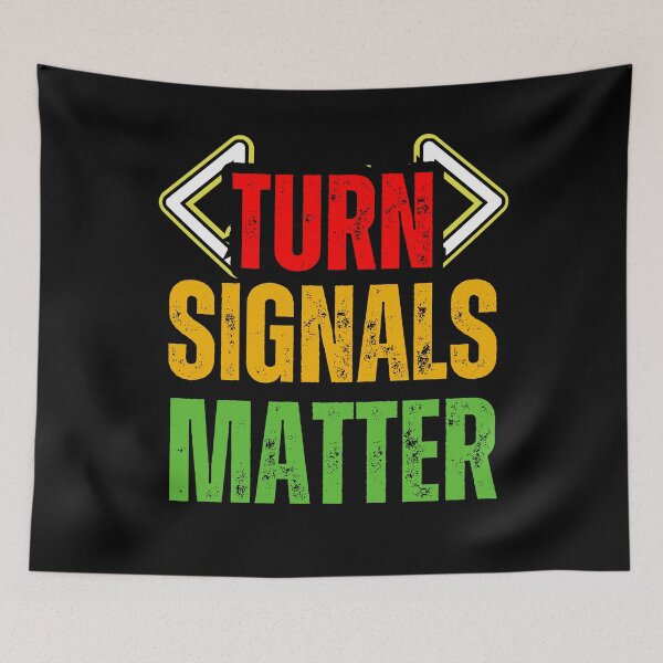Item preview, Turn Signals Matter – Funny Driver Safety Distressed Red, Yellow & Green Text Design for Car Lovers & Road Awareness designed and sold by GFamilyC.