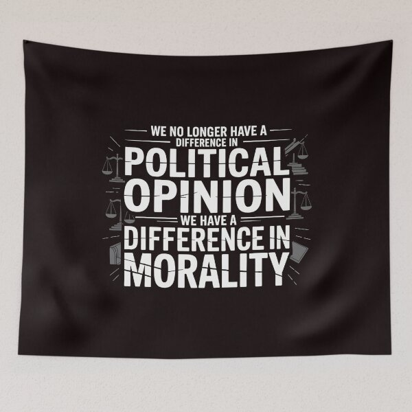 Item preview, We No Longer Have a Difference in Political Opinion in Political Opinion – Political Morality Vintage Design designed and sold by Redgiant87x.