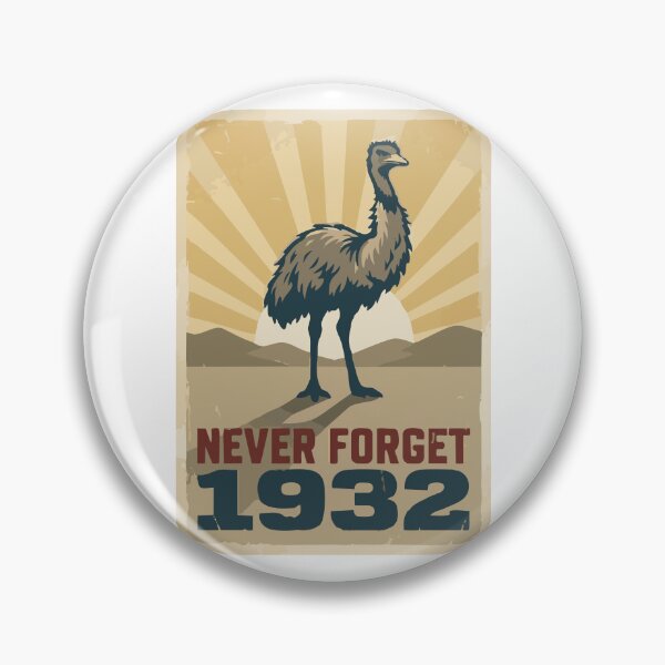 Item preview, Never Forget 1932 Emu War Propaganda Meme designed and sold by Petzzz.