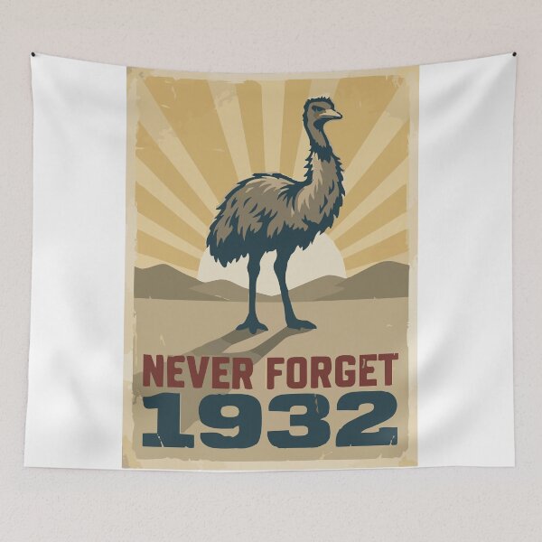 Item preview, Never Forget 1932 Emu War Propaganda Meme designed and sold by Petzzz.