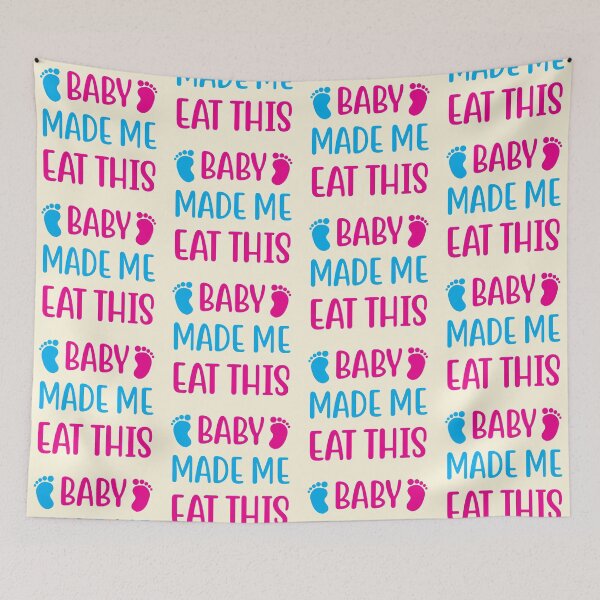 Item preview, Baby Made me Eat This designed and sold by CharlottePlaceArt.