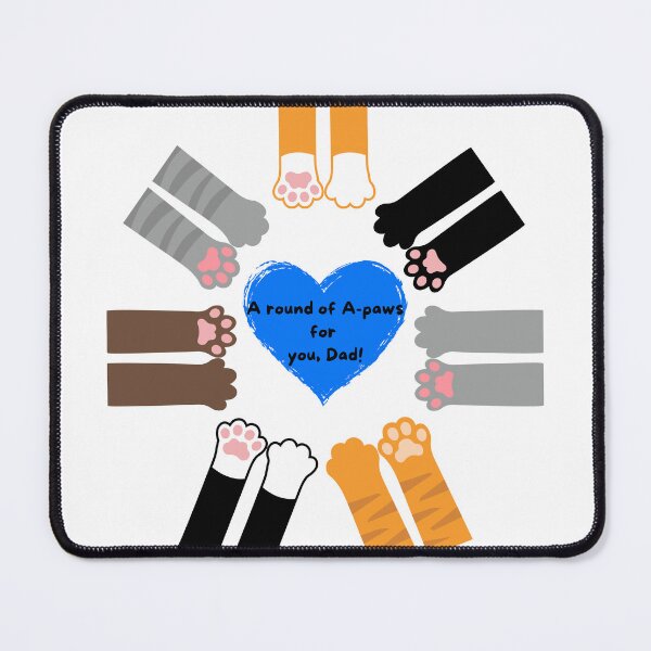 Item preview, A Round of A-paws For You, Dad! designed and sold by MYCatStuff.
