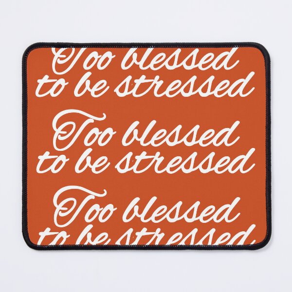 Item preview, Too Blessed To Be Stressed — Typographic Sticker designed and sold by SassouPrints.