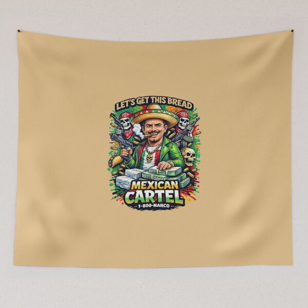 Item preview, Mexican Cartel Parody – Let’s Get This Bread Funny Street Art Design designed and sold by Bizertart.