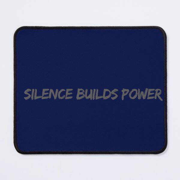 Item preview, Silence Builds Power designed and sold by HELLO TIGER.