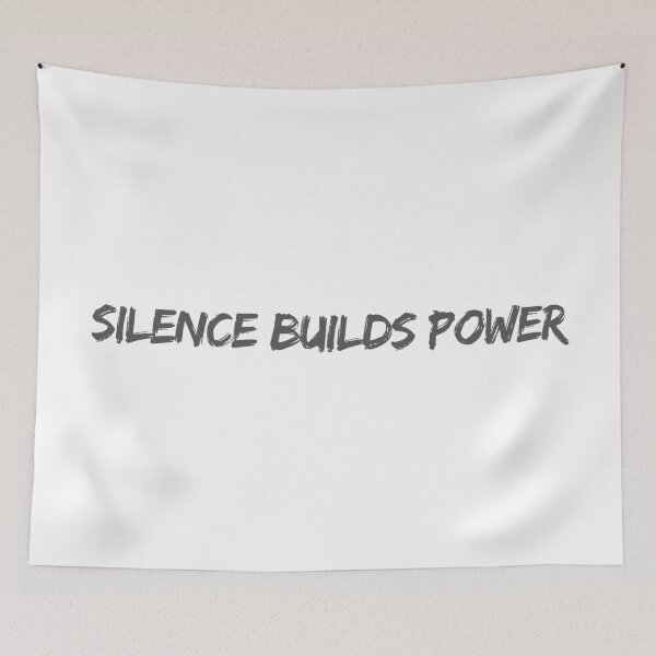 Item preview, Silence Builds Power designed and sold by HELLO TIGER.