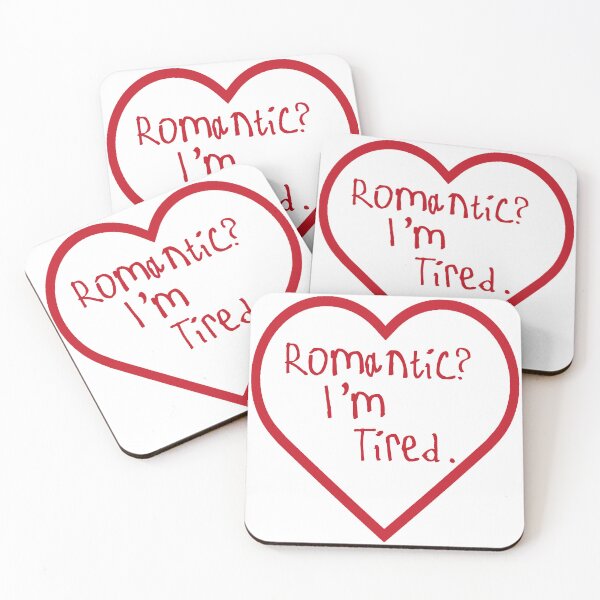 Item preview, Romantic? I'm Tired. designed and sold by kinpirks.