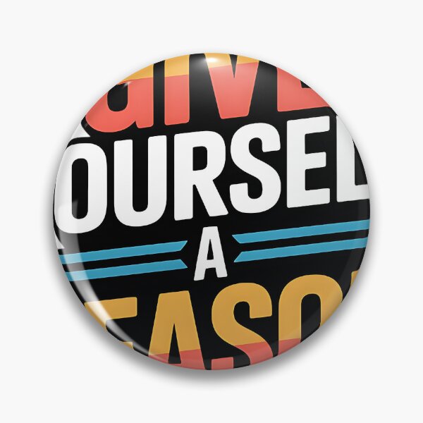 Item preview, Give Yourself A Reason designed and sold by Fastokart.