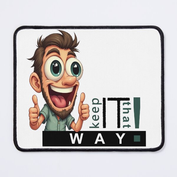 Item preview, Keep it that way designed and sold by PitKom design.