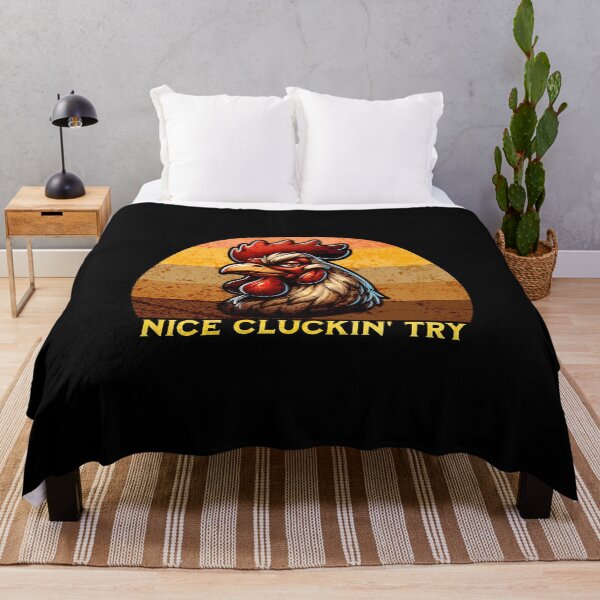 Item preview, Nice Cluckin Try Funny Rooster Sarcastic Chicken Humor Meme Animal designed and sold by CarantinedChaos.