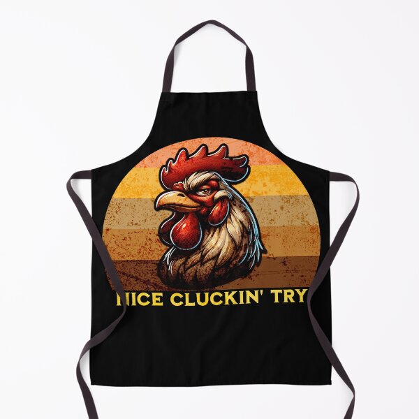 Item preview, Nice Cluckin Try Funny Rooster Sarcastic Chicken Humor Meme Animal designed and sold by CarantinedChaos.