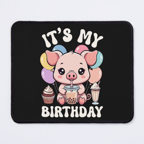 Item preview, It's My Birthday Pig Lover Boba Tea Dessert Celebration designed and sold by GrumpySableye.
