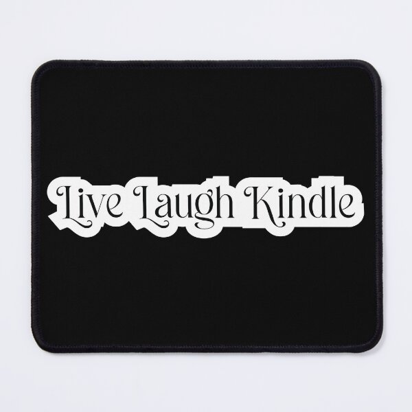 Item preview, Live Laugh Kindle | Black on White designed and sold by annemyne.