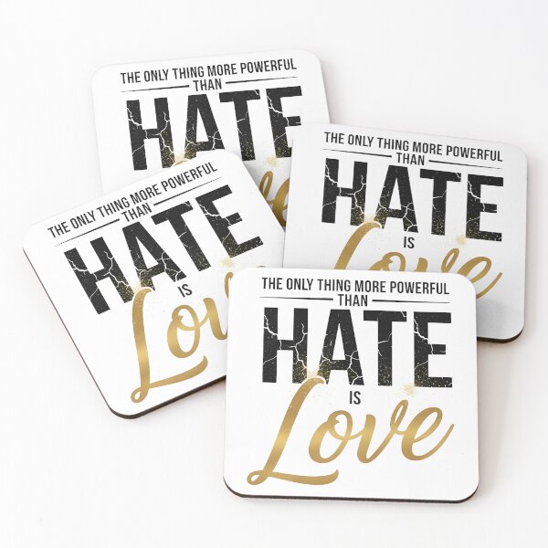 Item preview, The Only Thing More Powerful Than Hate Is Love  designed and sold by Uglyandcute.