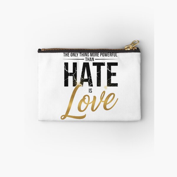 Item preview, The Only Thing More Powerful Than Hate Is Love  designed and sold by Uglyandcute.