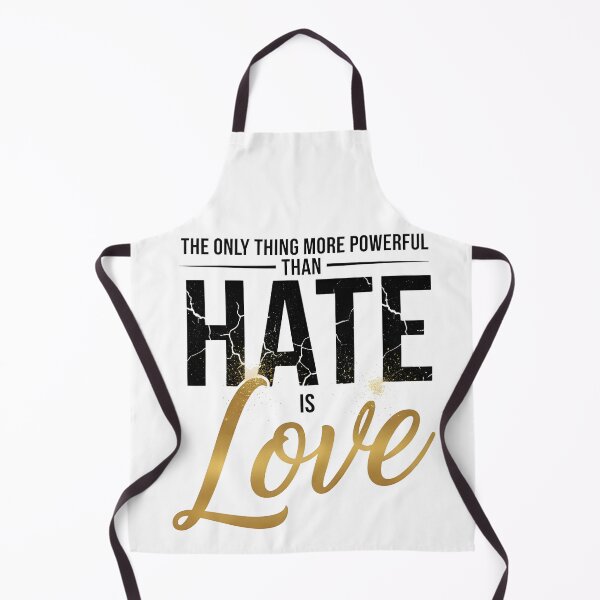 Item preview, The Only Thing More Powerful Than Hate Is Love  designed and sold by Uglyandcute.
