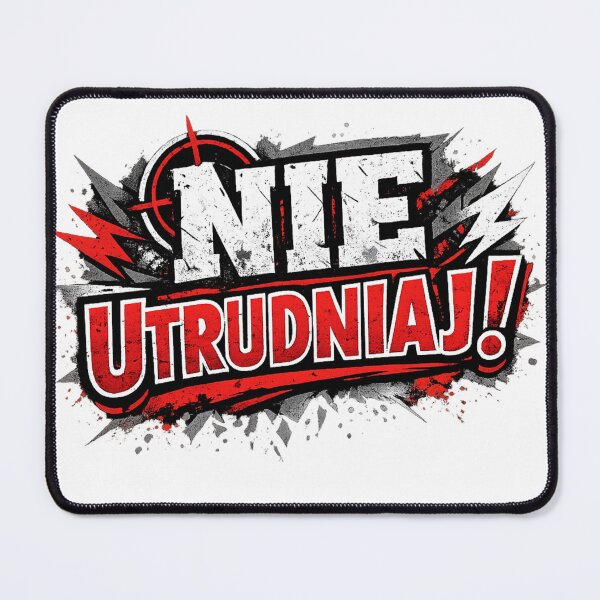 Item preview, Nie utrudniaj! designed and sold by FromLifeVision.