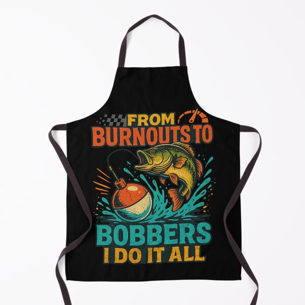 Item preview, From Burnouts To Bobbers Funny Fishing and Car Racing Lifestyle Fisherman Gearhead designed and sold by CarantinedChaos.