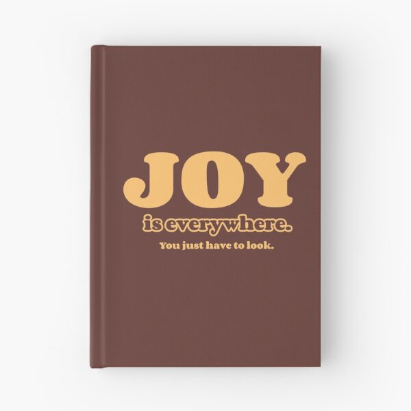 Item preview, Joy is Everywhere, You Just Have to Look -- daily motivation designed and sold by The Sporty Nerd.