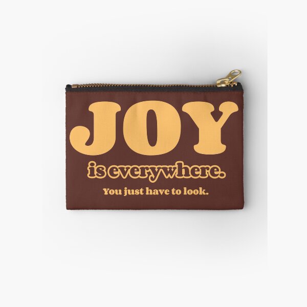 Item preview, Joy is Everywhere, You Just Have to Look -- daily motivation designed and sold by The Sporty Nerd.